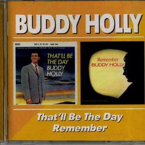 Buddy Holly : That'll Be The Day / Remember (2xCD, Comp)