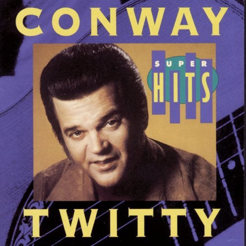 Conway Twitty : Super Hits (CD, Comp)