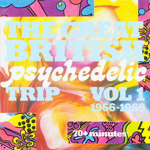 Various : The Great British Psychedelic Trip Vol. 1 1966-1969 (CD, Comp, RE)