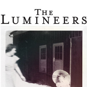 The Lumineers - The Lumineers - 10th Anniversary Edition