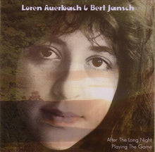 Load image into Gallery viewer, Loren Auerbach &amp; Bert Jansch : After The Long Night / Playing The Game (CD, Comp, RE)
