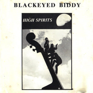 Blackeyed Biddy : High Spirits (CD, Album)