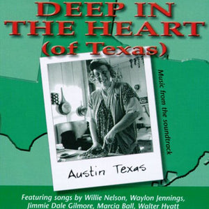 Various : Deep In The Heart Of Texas (CD)