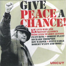 Load image into Gallery viewer, Various : Give Peace A Chance! (15 Anti-War And Protest Classics Dedicated To John Lennon) (CD, Comp, Car)
