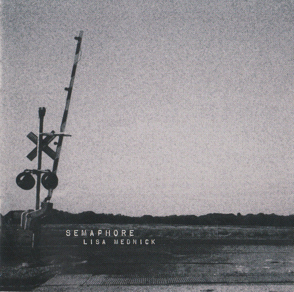 Lisa Mednick : Semaphore (CD, Album)