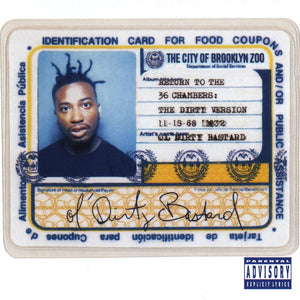 the album cover for Ol' Dirty Bastard - Return to the 36 Chambers (Dirty)