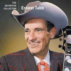 Ernest Tubb : The Definitive Collection (CD, Comp, RE)