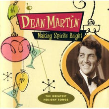 Load image into Gallery viewer, Dean Martin : Making Spirits Bright (CD, Comp)
