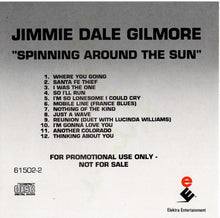 Load image into Gallery viewer, Jimmie Dale Gilmore : Spinning Around The Sun (CD, Album, Ltd, Promo)
