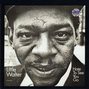 Little Walter : Hate To See You Go (CD, Comp, RE)