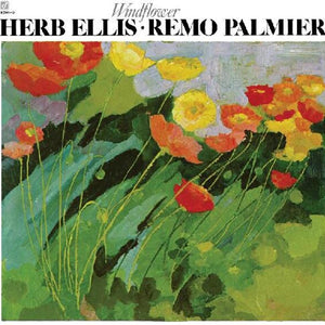 the album cover for Herb Ellis And Remo Palmier - Windflower [Emerald Green LP]