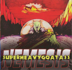 Superheavygoatass : Nemesis (CD, Album)