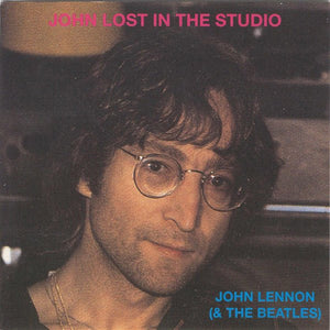 John Lennon : John Lost In The Studio (CD, Comp, Unofficial)