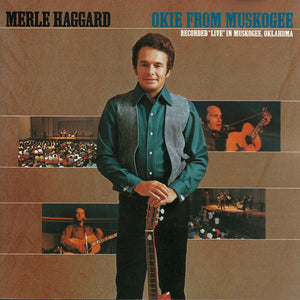 Merle Haggard : Okie From Muskogee (Live) (CD, Album, RM)
