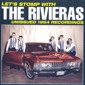 The Rivieras : Let's Stomp With The Rivieras - Unissued 1964 Recordings (CD, Comp)