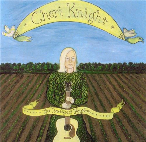 Cheri Knight : The Northeast Kingdom (HDCD, Album)