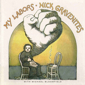 Nick Gravenites : My Labors (CD, Album, RE, RM)