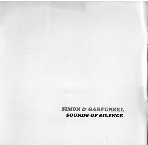 Simon & Garfunkel : Sounds Of Silence (CD, Album, RE, RM)