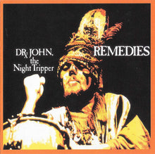 Load image into Gallery viewer, Dr. John, The Night Tripper* : Remedies (CD, Album, RE)
