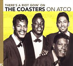 The Coasters : There's A Riot Goin' On - The Coasters On Atco (4xCD, Comp, Ltd, Num)