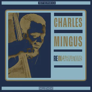 Charles Mingus - Reincarnations - RSD