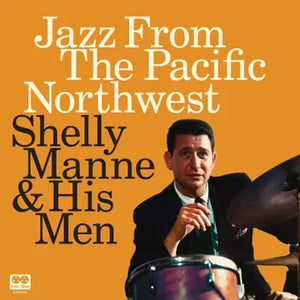 Shelly Manne - Jazz From The Pacific Northwest - RSD