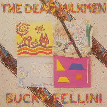 Dead Milkmen - Bucky Fellini - RSD