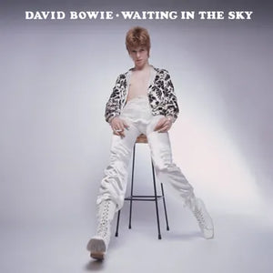 David Bowie - Waiting in the Sky (Before The Starman Came To Earth) - RSD