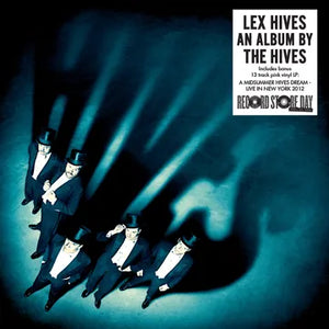 Hives - Lex Hives and Live From Terminal Five - RSD