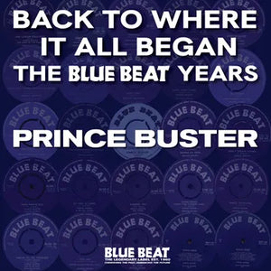 Prince Buster - Back To Where It All Began: The Blue Beat Years - RSD
