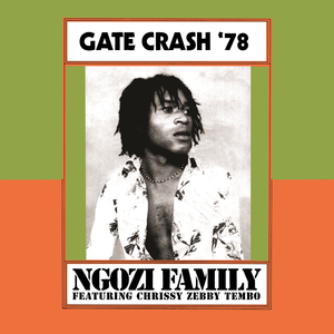the album cover for Ngozi Family - Gate Crash '78 [RSD 2026]