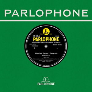 the album cover for Paul Weller - When Your Garden’s Overgrown / Boy About Town (Weller at the BBC Vol. 2) [RSD 2026]
