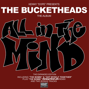 the album cover for The Bucketheads - All In The Mind (The Expanded Edition) [RSD 2026]
