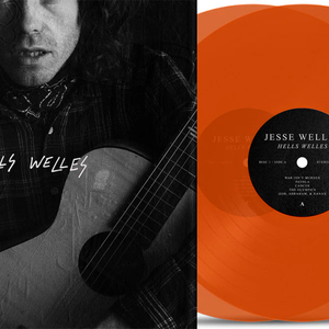 the album cover for Jesse Welles - Hells Welles [Clear Vinyl] (Org) [Indie Exclusive] (Lyrb)