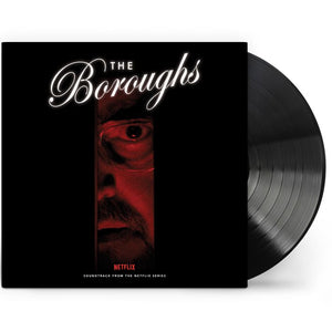 the album cover for Various Artists - The Boroughs (Soundtrack From The Netflix Series)