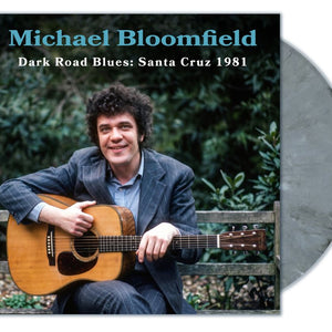 the album cover for Mike Bloomfield - Dark Road Blues: Santa Cruz 1981 [Indie Exclusive Graphite Splatter]