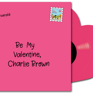 the album cover for Vince Guaraldi - Be My Valentine, Charlie Brown - Selections From The Original Soundtrack [Indie Exclusive Hot Pink Heart-Shaped]