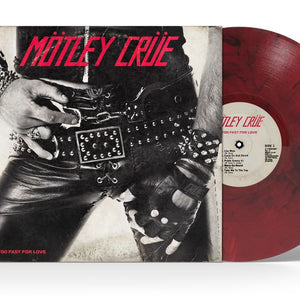 the album cover for Motley Crue - Too Fast for Love - 45th Anniversary Edition [Indie Exclusive Red/Black Smoke]
