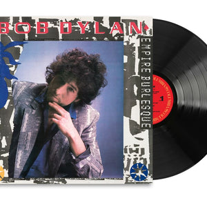 the album cover for Bob Dylan - Empire Burlesque [Reissue]