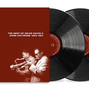 the album cover for Miles Davis & John Coltrane - The Best of Miles Davis & John Coltrane: 1955-1961 [2 LP]