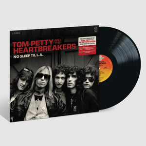 the album cover for Tom Petty And The Heartbreakers - No Sleep Til L.A. [180g Black]