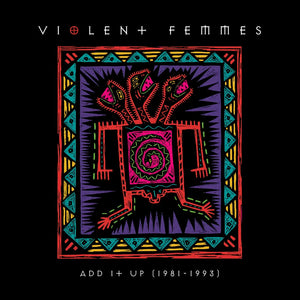 the album cover for Violent Femmes - Add It Up - 2026 [Indie Exclusive Canary Yellow 2LP]