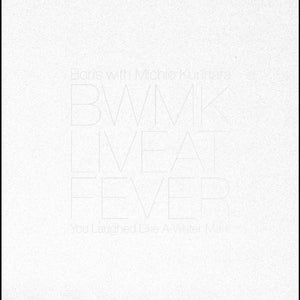 the album cover for Boris / Michio Kurihara - Live at FEVER 20181229