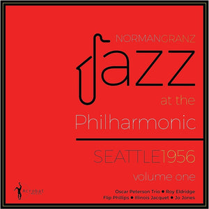 the album cover for Jazz At The Philharmonic Seattle 1956 Vol. 1 / Var - Jazz At The Philharmonic Seattle 1956 Vol. 1 / Var