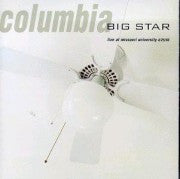 Load image into Gallery viewer, Big Star : Columbia (Live At Missouri University 4/25/93) (CD, Album)

