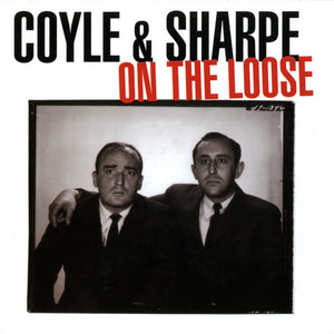 Coyle & Sharpe : On The Loose (CD)