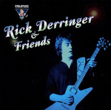 Load image into Gallery viewer, Rick Derringer : Rick Derringer &amp; Friends (CD, Album)
