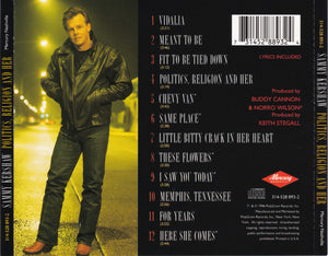 Sammy Kershaw : Politics Religion And Her (CD, Album)