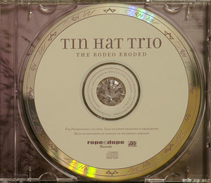 Tin Hat Trio : The Rodeo Eroded (CD, Album, Promo, Car)