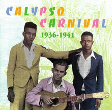 Load image into Gallery viewer, Various : Calypso Carnival 1936 - 1941 (CD, Comp)
